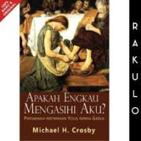 Image of APAKAH ENGKAU MENGASIHI AKU ?