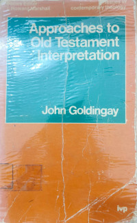 Image of APPROACHES TO OLD TESTAMENT INTERPRETATION