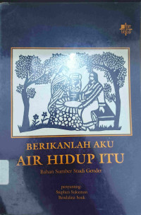 Image of BERIKANLAH AKU AIR HIDUP ITU