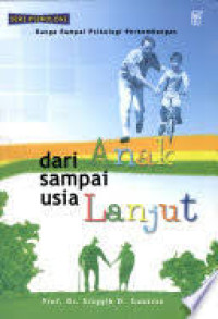 Image of DARI ANAK SAMPAI USIA LANJUT
