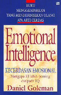 Image of EMOTIONAL INTELLIGENCE KECERDASAN EMOSIONAL