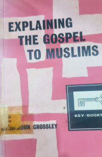 Image of EXPLAINING THE GOSPEL TO MUSLIMS