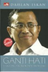 Image of GANTI HATI : TANTANGAN MENJADI MENTERI
