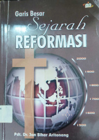 Image of GARIS BESAR SEJARAH REFORMASI