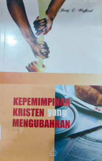Image of KEPEMIMPINAN KRISTEN YANG MENGUBAHKAN