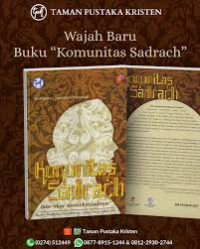 Image of KOMUNITAS SADRACH DAN AKAR KONTEKSTUALNYA
