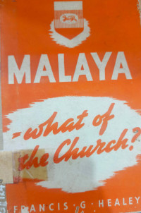 Image of MALAYA : WHAT OF THE CHURCH?