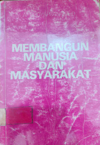 Image of MEMBANGUN MANUSIA DAN MASYARAKAT