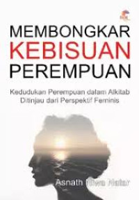 Image of MEMBONGKAR KEBISUAN PEREMPUAN