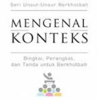 Image of MENGENAL KONTEKS : BINGKAI, PERANGKAT, DAN TANDA UNTUK BERKHOTBAH