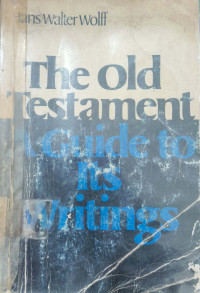 Image of OLD TESTAMENT A GUIDE TO ITS WRITINGS