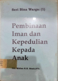 Image of PEMBINAAN IMAN DAN KEPEDULIAN KEPADA ANAK