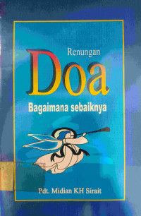 Image of RENUNGAN DOA BAGAIMANA SEBAIKNYA