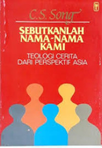 Image of SEBUTKANLAH NAMA-NAMA KAMI : TEOLOGI CERITA DARI PERSPEKTIF ASIA