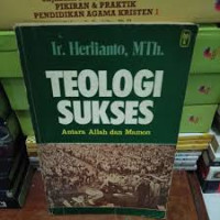 Image of TEOLOGI SUKSES: ANTARA ALLAH DAN MAMON