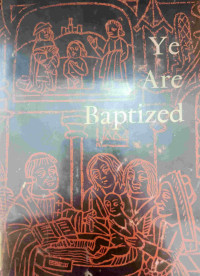 Image of YE ARE BAPTIZED